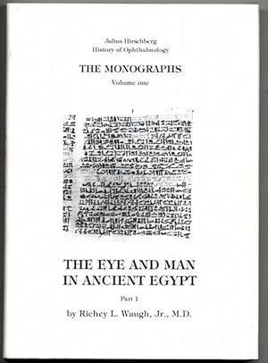 The eye and man in ancient Egypt. 2 Bde.