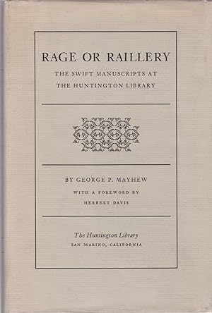 Rage or Raillery: The Swift Manuscripts at the Huntington Library.