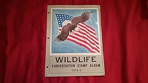 WILDLIFE CONSERVATION STAMP ALBUM 1943