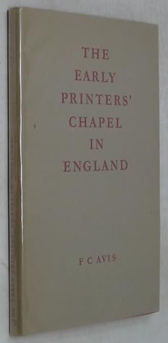 The Early Printers' Chapel in England
