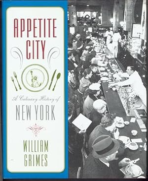 APPETITE CITY: A Culinary History of New York
