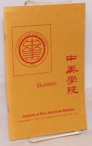 Bulletin, Institute of Sino-American studies