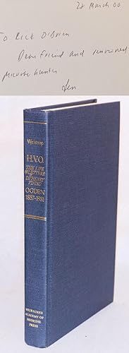 The life and letters of Dr. Henry Vining Ogden 1857 - 1937