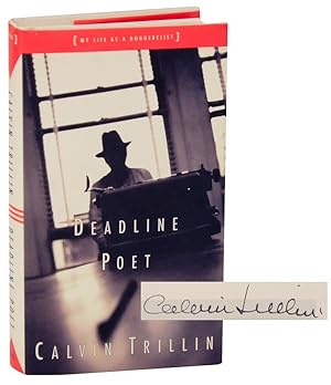 Deadline Poet: My Life as a Doggerelist (Signed First Edition)