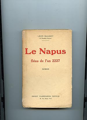 LE NAPUS fléau de l'an 2227. Roman.
