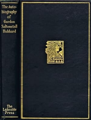 The Autobiography of Gurdon Saltonstall Hubbard (PA-PA-MA-TA-BE "The Swift Walker")