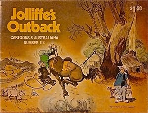 Jolliffe's Outback, no 114: Cartoons and Australiana.