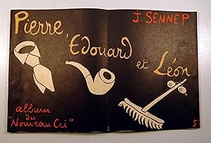 Pierre, Edouard et Léon (Laval, Herriot et Blum). Album du Nouveau Cri.