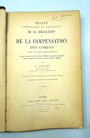 Traité Théorique et Pratique de la Régulation et de la Compensation des Compas avec ou sans Relèv...