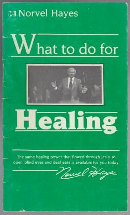 What to Do for Healing