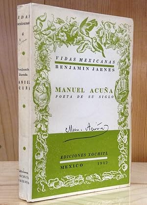 Manuel Acuna: Poeta de Su Siglo (Vidas Mexicanas, 6)