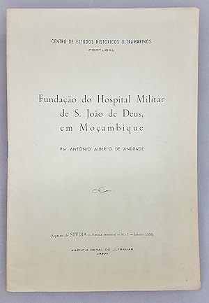 FUNDACAO DO HOSPITAL MILITAR DE SAN JOAO DE DEUS EM MOZAMBIQUE.