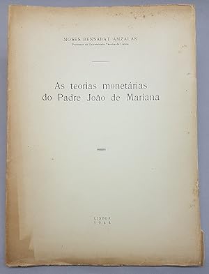 AS TEORIAS MONETARIAS DO PADRE JOAO DE MARIANA