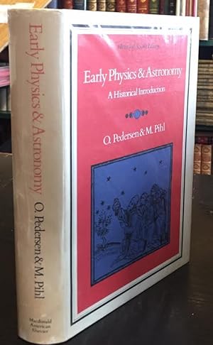 Early Physics and Astronomy : A Historical Introduction