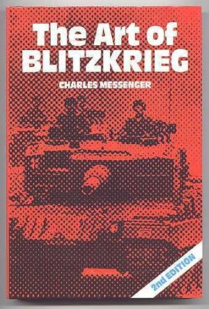 THE ART OF BLITZKRIEG. SECOND EDITION.