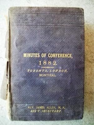 Minutes of the Proceedings of the Ninth Session of the Toronto Annual Conference of the Methodist...
