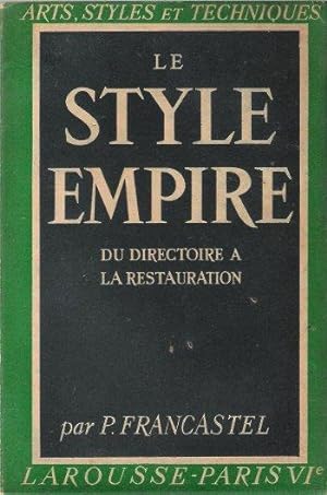 Le Style Empire Du Directoire à La Restauration