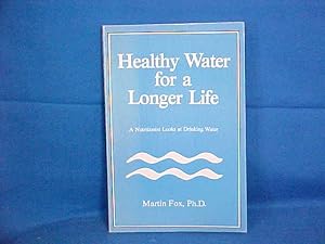 Healthy Water for a Longer Life