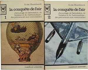 La conquête de l'air. Chronologie de l'aérostation, de l'aviation et de l'astronautique, des préc...