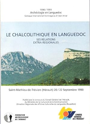 Le Chacolithique En Languedoc , Ses Relations Extra-Régionales . Saint-Mathieu-de-Tréviers ( Héra...