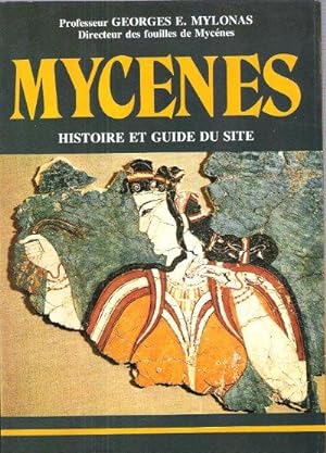 Mycènes : Histoire et Guide Du Site