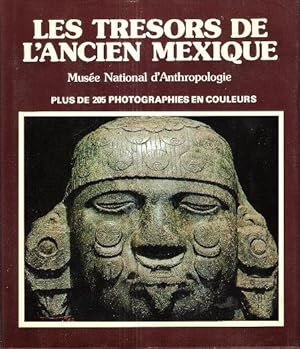 Les Trésors de l'Ancien Mexique : Musée National d'Anthropologie . Plus De 205 Photographies En C...