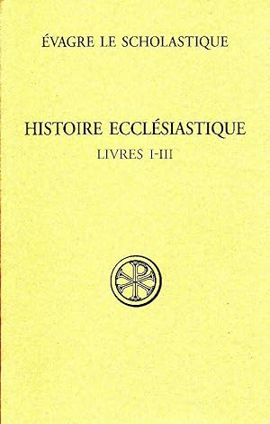 Histoire ecclésiastique - LIVRES I - III