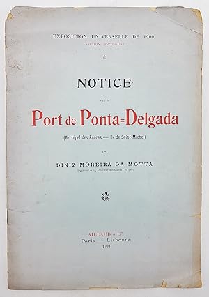 NOTICE SUR LE PORT DE PONTA-DELGADA ( Archipel des Acores- Ile de Saint Michel).