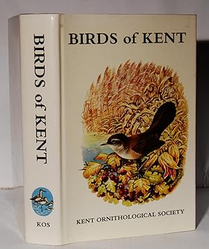 The Birds of Kent. A Review of their Status and Distribution.