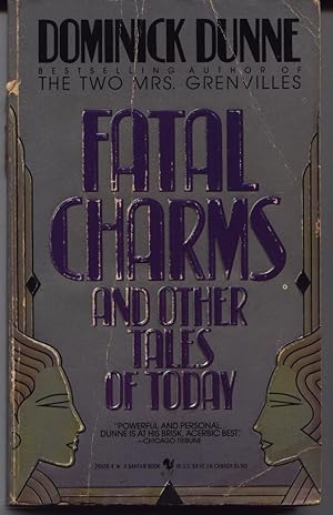 Fatal Charms And Other Tales Of Today