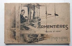 Armentières "Pauvre et fière" Album dédié aux prisonniers de guerre Armentièrois