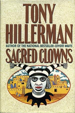 SACRED CLOWNS. Signed by Tony Hillerman.