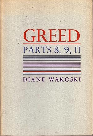 GREED, PARTS 8, 9, 11. [SIGNED]
