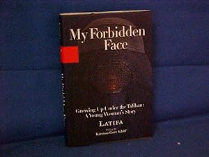 My Forbidden Face: Growing Up Under the Taliban, a Young Woman's Story