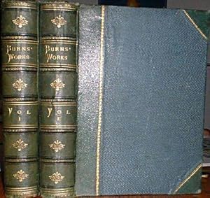 The Works of Robert BURNS, Poetical & Prose. The Household Illustrated Edition, Specially Prepare...