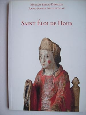 Saint-Eloi de Hour.