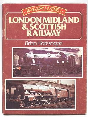 LONDON MIDLAND & SCOTTISH RAILWAY: RAILWAY LIVERIES.