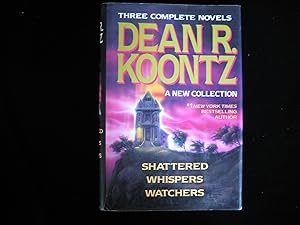 Dean Koontz : Three Novels, a New Collection