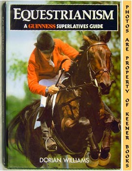 The Guinness Guide To Equestrianism