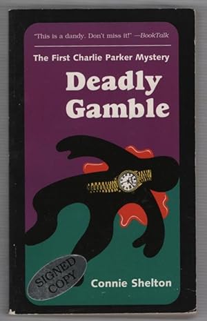 Deadly Gamble: The First Charlie Parker Mystery