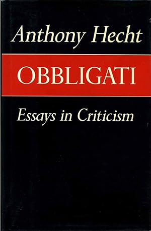 OBBLIGATI. Essays in Criticism. Signed by author