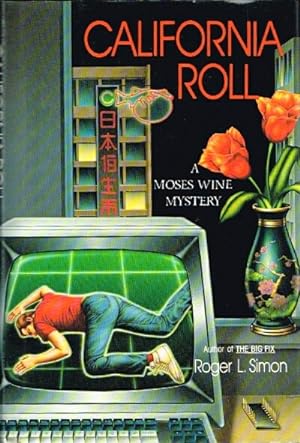 California Roll A Moses Wine Detective Novel