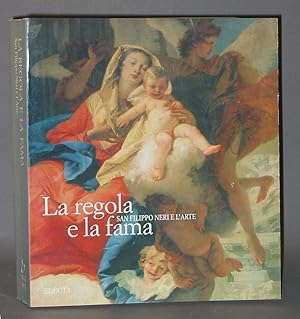 LA Regola e la Fama: San Filippo Neri e I'Arte