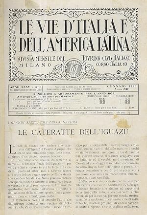 Vie (Le) d'Italia e dell'America Latina. Rivista mensile del Touring Club Italiano. Anno XXXV (VI...