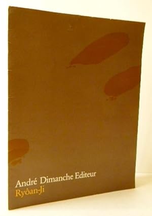 ANDRE DIMANCHE EDITEUR / RYÔAN-JI.