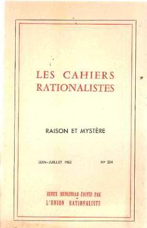 Les cahiers rationaliste n° 204/ raison et mystere
