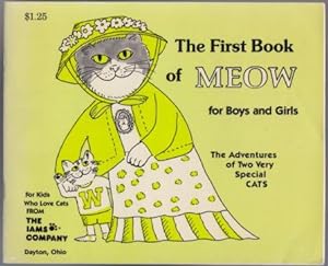 The First Book of MEOW for Boys and Girls