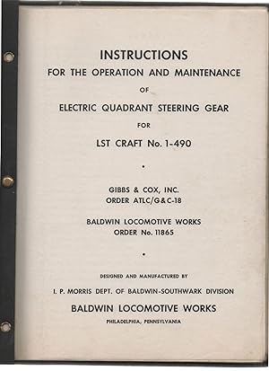 INSTRUCTIONS FOR THE OPERATION AND MAINTENANCE OF ELECTRIC QUADRANT STEERING GEAR FOR LST CRAFT N...
