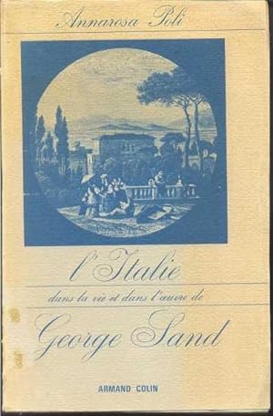 L'Italie dans la vie et dans l'oeuvre de Georges Sand.