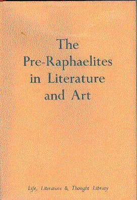 The Pre-Raphaelites in Literature and Art